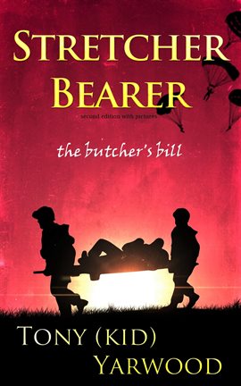 Cover image for Stretcher Bearer the Butchers Bill