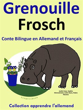 Cover image for Conte Bilingue en Allemand et Français: Grenouille - Frosch. Collection apprendre l'allemand