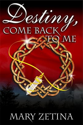 Cover image for Destiny, Come Back To Me