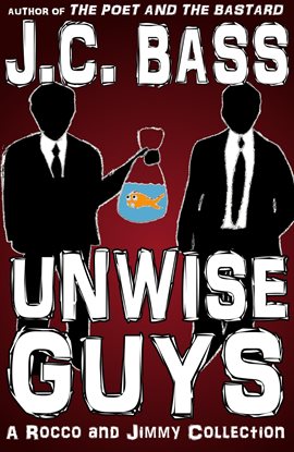 Cover image for Unwise Guys