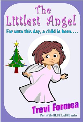 Cover image for The Littlest Angel - For Unto This Day a Child Is Born