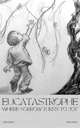 Imagen de portada para Eucatastrophe: Where Sorrow Turns to Joy