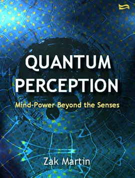 Cover image for Quantum Perception - Mind Power Beyond the Senses