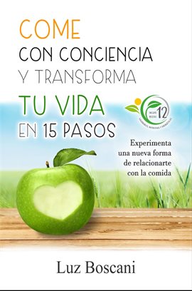 Cover image for Come con conciencia y transforma tu vida en 15 pasos