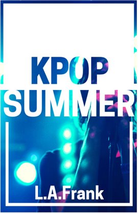 Cover image for Kpop Summer