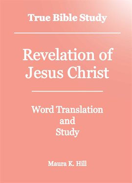 Cover image for True Bible Study - Revelation of Jesus Christ