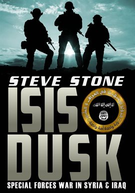 Cover image for ISIS Dusk: Special Forces War in Syria and Iraq