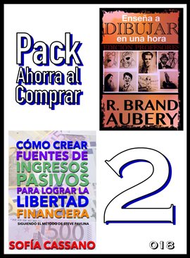 Cover image for Pack Ahorra al Comprar 2 - nº 018: Cómo crear fuentes de ingresos pasivos para lograr la libertad...