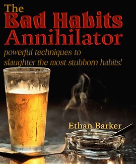 Imagen de portada para The Bad Habits Annihilator