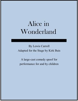 Imagen de portada para Alice in Wonderland: A Stage Adaptation