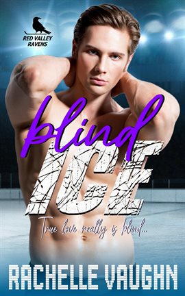 Cover image for Blind Ice (A Hockey Player Blind Heroine Romance Novel)