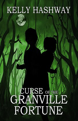 Cover image for Curse of the Granville Fortune