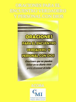 Cover image for Oraciones para el encuentro verdadero y personal con Dios