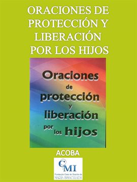 Cover image for Oraciones de protección y liberación por los hijos