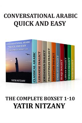 Cover image for Conversational Arabic Quick and Easy - The Complete Boxset 1-10