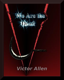 Cover image for We Are the Dead