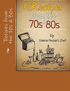 Cover image for Recipes From the 70s and 80s