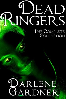 Cover image for Dead Ringers: The Complete Collection