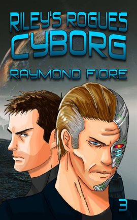 Cover image for Riley's Rogues: Cyborg