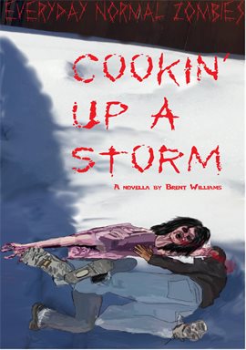 Cover image for Everyday Normal Zombies - Cookin' up a Storm