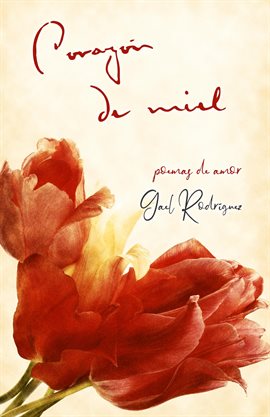 Cover image for Corazón de miel. Poemas de amor.