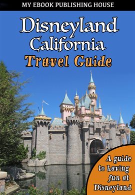 Imagen de portada para Disneyland California Travel Guide