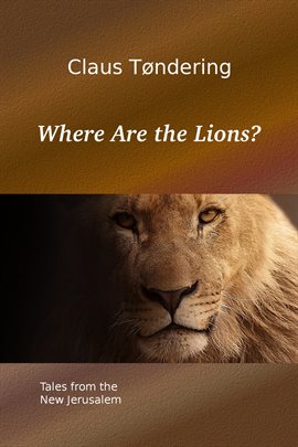 Imagen de portada para Where Are the Lions? - Tales from the New Jerusalem