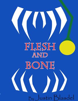 Cover image for Flesh and Bone