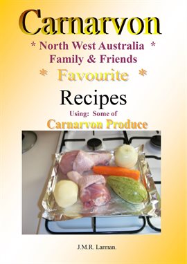 Cover image for Carnarvon Favourite Recipes