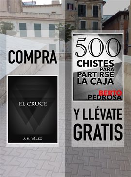 Cover image for Compra "El Cruce" y llévate gratis "500 Chistes para partirse la caja"