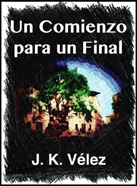 Cover image for Un comienzo para un final