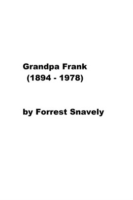 Cover image for Grandpa Frank (1894-1978)