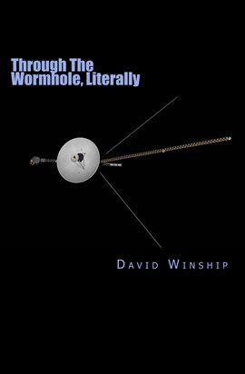 Cover image for Through the Wormhole, Literally