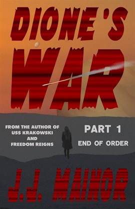 Cover image for Dione's War Part 1: End of Order