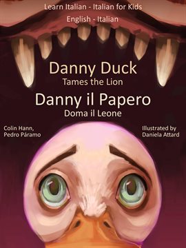 Cover image for Danny Duck Tames the Lion