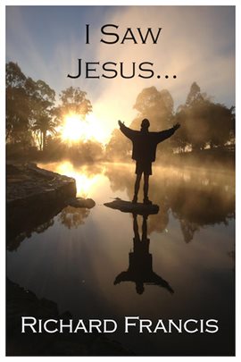 Cover image for I Saw Jesus