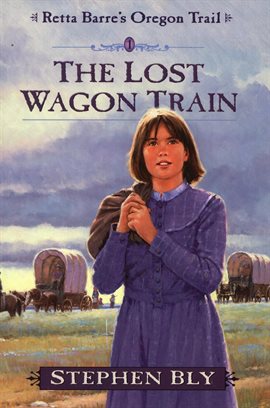 Cover image for The Lost Wagon Train