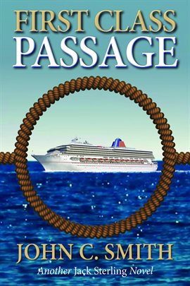 Imagen de portada para First Class Passage: Another Jack Sterling Novel