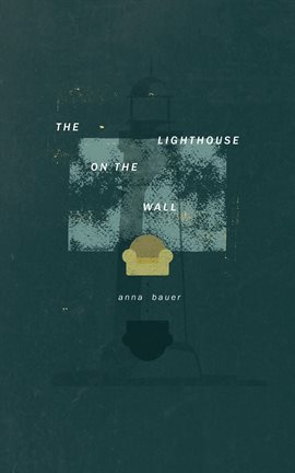 Cover image for The Lighthouse on the Wall