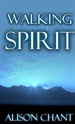 Cover image for Walking in the Spirit