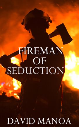 Cover image for Fireman of Seduction