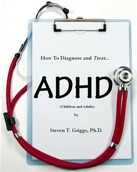 Cover image for How to Assess and Treat ADHD (Children and Adults)