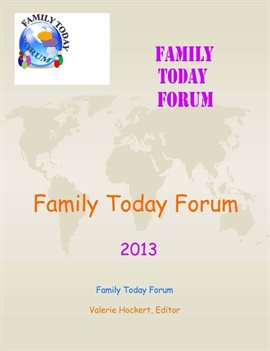 Cover image for Family Today Forum: 2013