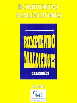 Cover image for Rompiendo Maldiciones