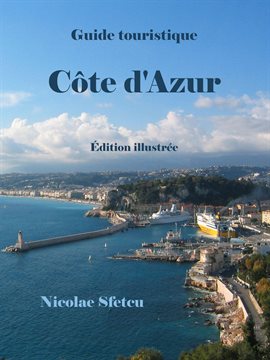 Cover image for Guide touristique Cte d'Azur - Édition illustrée