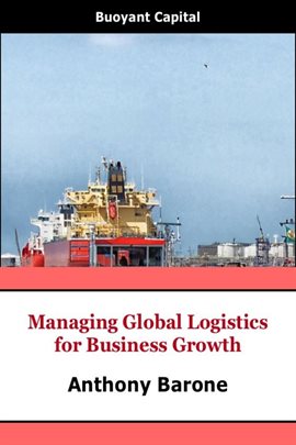 Imagen de portada para Managing Global Logistics for Business Growth