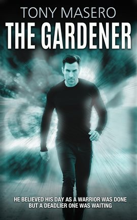 Cover image for The Gardener: A Thriller