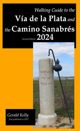 Cover image for Walking Guide to the Vía de la Plata and the Camino Sanabrés