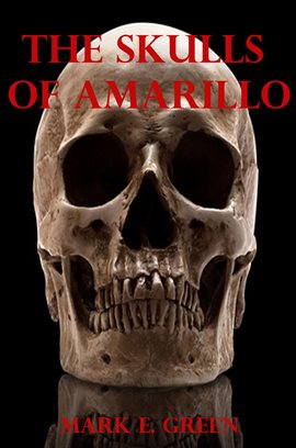 Cover image for The Skulls of Amarillo