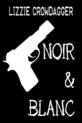 Cover image for Noir & Blanc